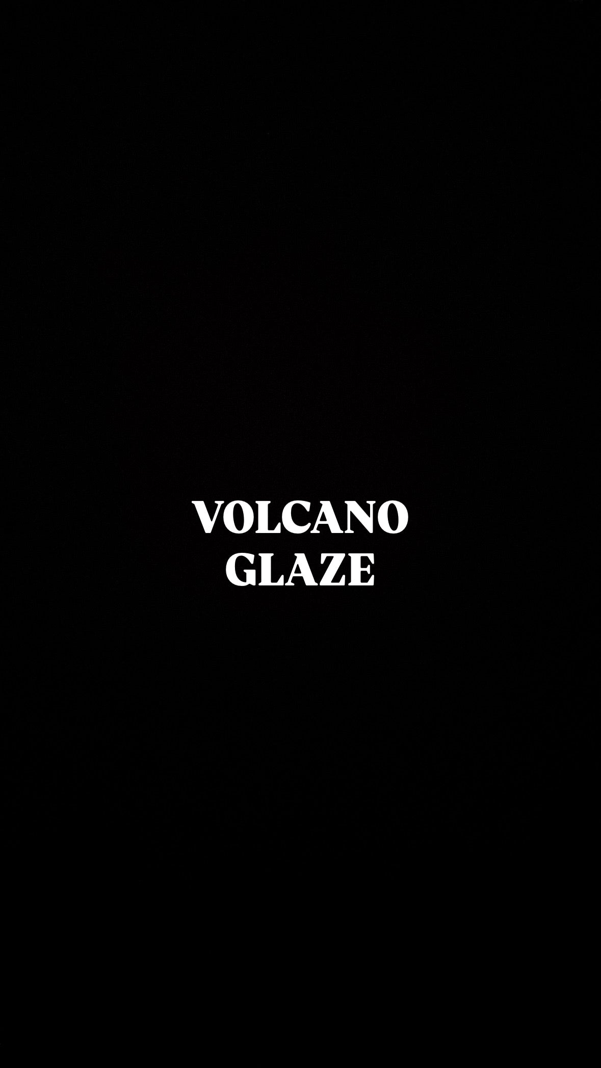 Volcano glaze